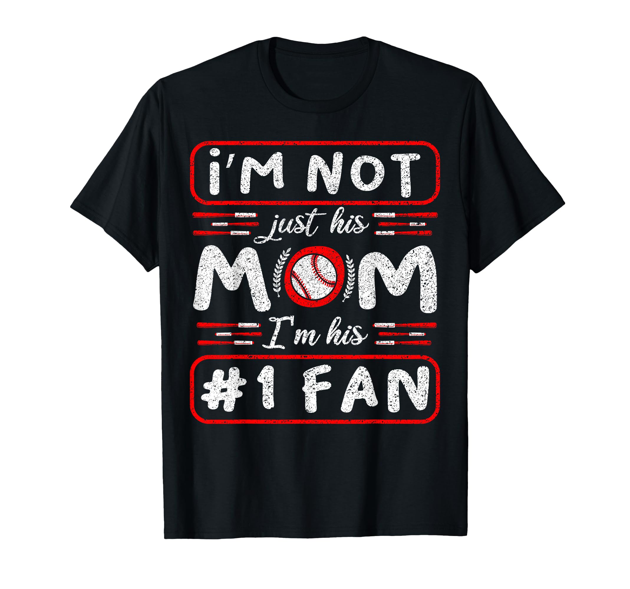 Im Not Just His Mom Number Fan Baseball T-Shirt - Unique Graphic Men Women - T-Shirt, Sweatshirt, Hoodie