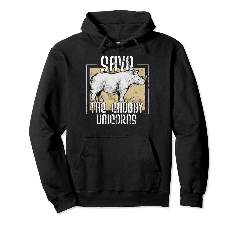 Save Chubby Unicorns Funny Rhino Hoodie - Streetwear Style Unisex - T-Shirt, Sweatshirt, Hoodie