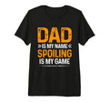 Mens Happy Fathers Day Dad Is My T-Shirt - Minimalist Print for Adults - T-Shirt, Sweatshirt, Hoodie