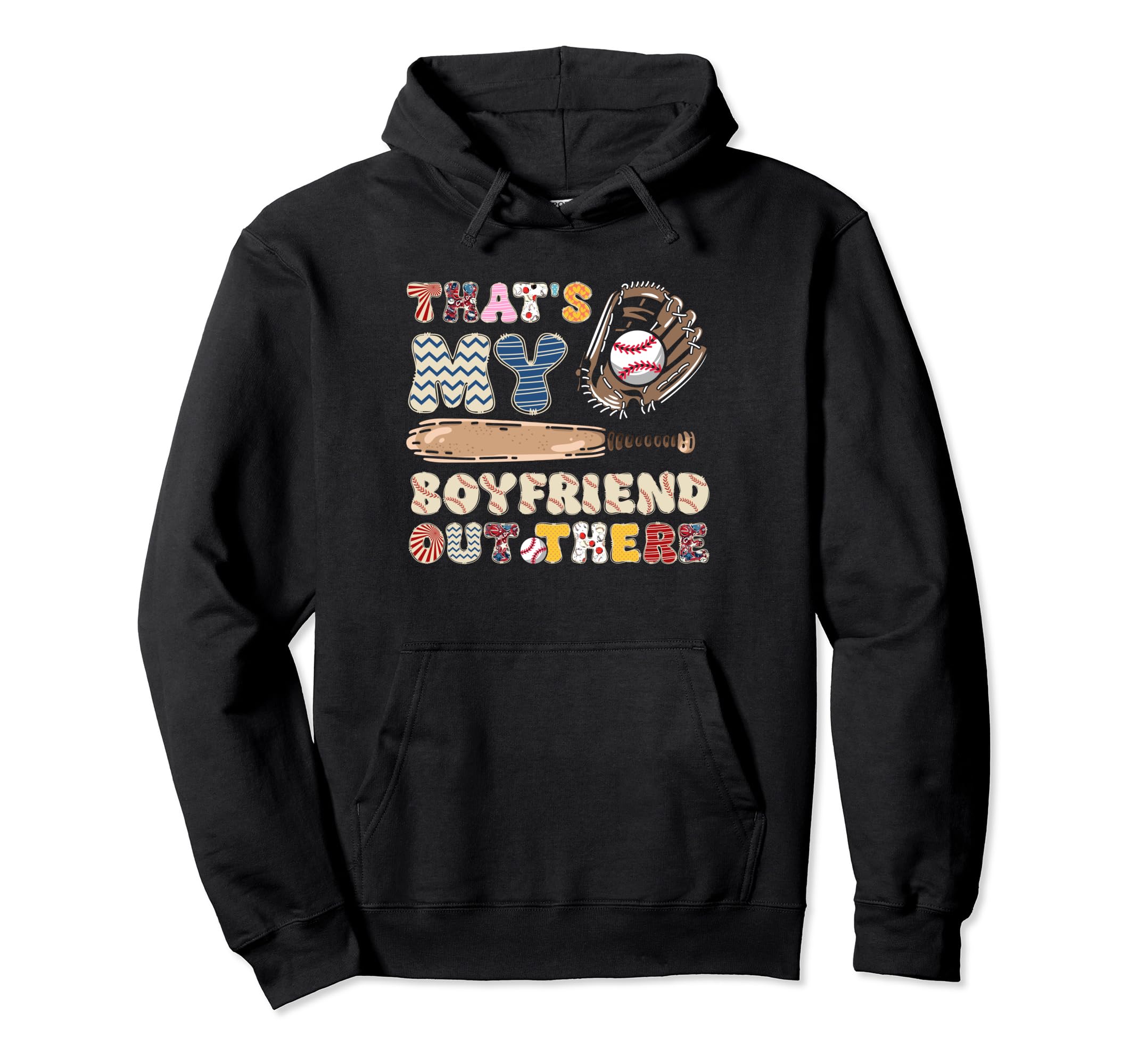 Baseball Girlfriend Hoodie - Fun Novelty Design Unisex - T-Shirt, Sweatshirt, Hoodie