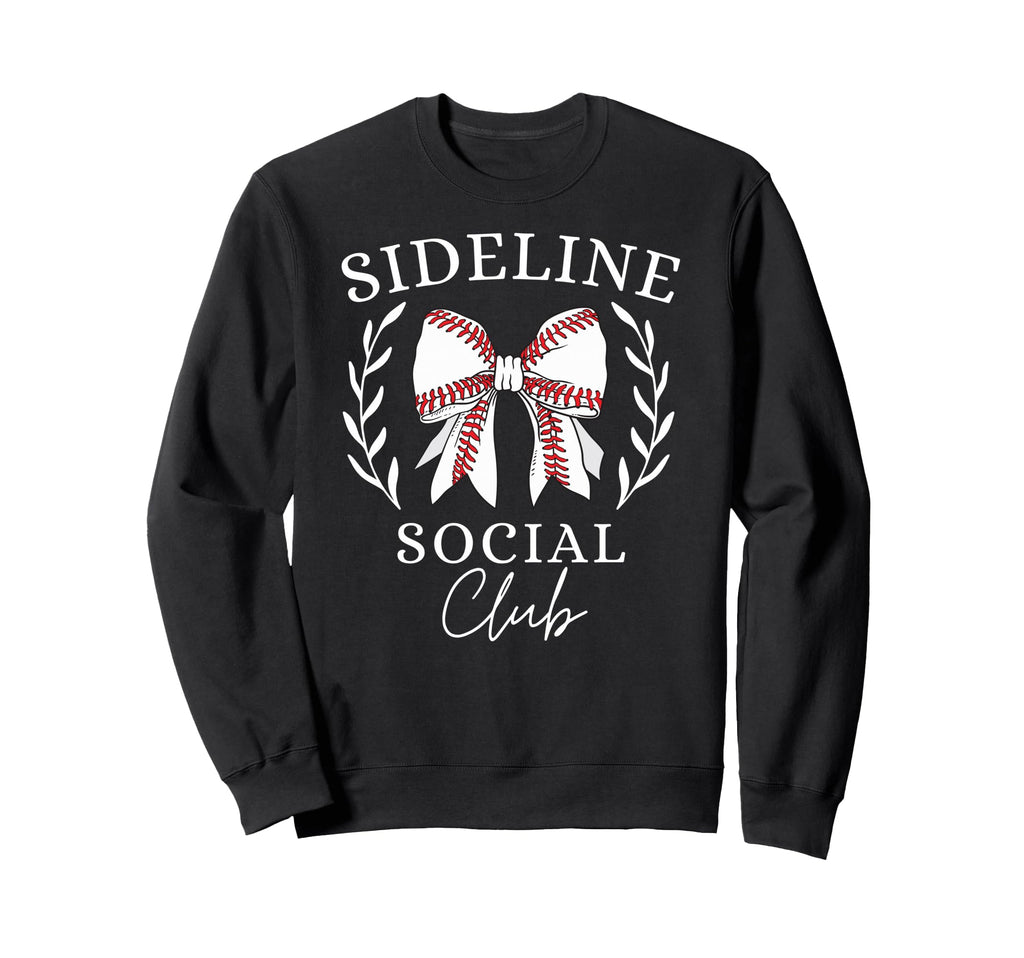 Sideline Social Club Coquette Sweatshirt - Streetwear Style Unisex - T-Shirt, Sweatshirt, Hoodie