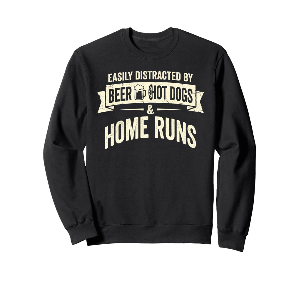 Easily Distracted Beer Hot Dogs Sweatshirt - Novelty Apparel for Adults - T-Shirt, Sweatshirt, Hoodie
