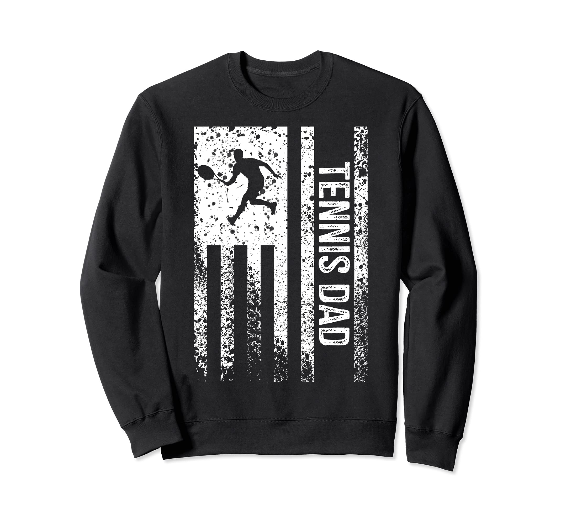 Tennis Dad Distressed American Sweatshirt - Fun Novelty Design for Adults - T-Shirt, Sweatshirt, Hoodie