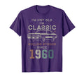 Born 1960 Im Not Old Im 66Th Birthday T-Shirt - Streetwear Style Men Women - T-Shirt, Sweatshirt, Hoodie