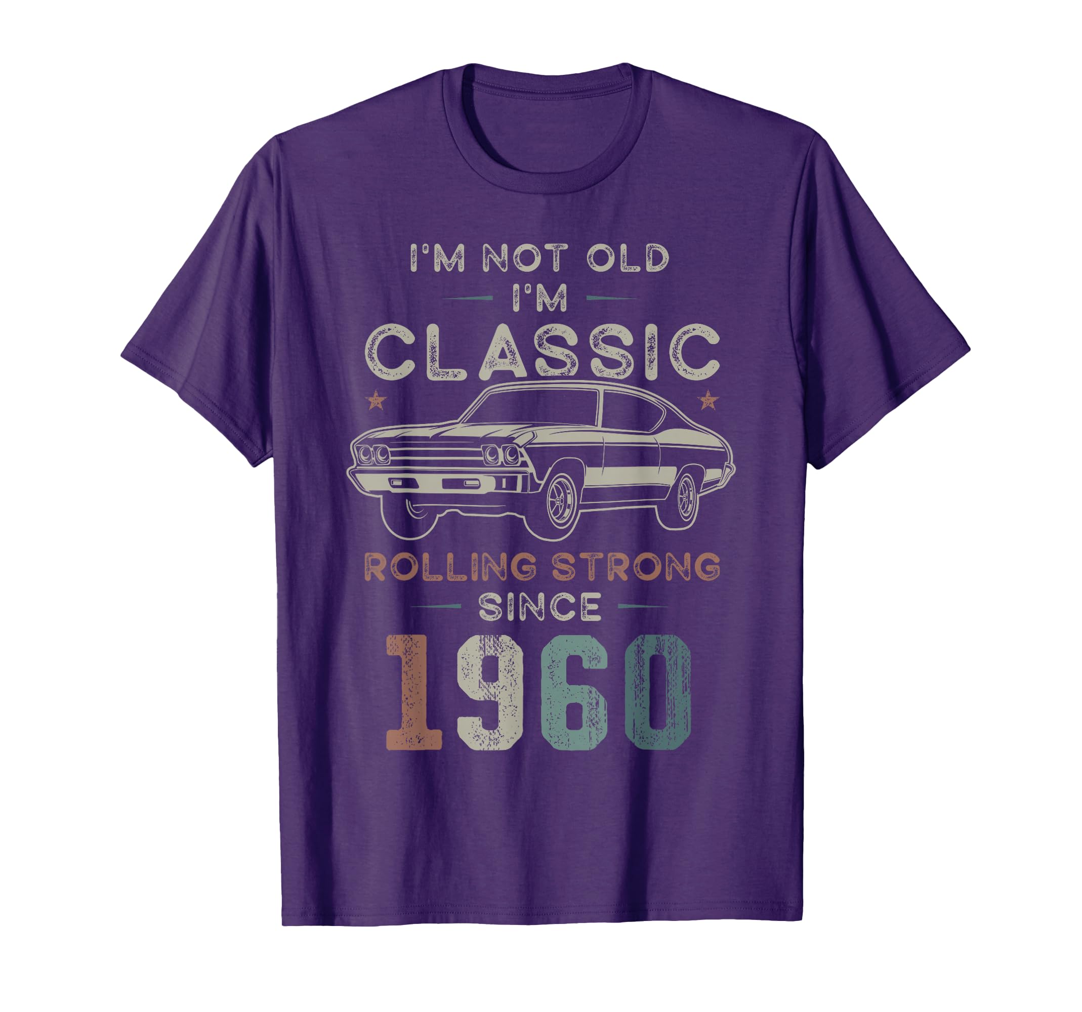 Born 1960 Im Not Old Im 66Th Birthday T-Shirt - Streetwear Style Men Women - T-Shirt, Sweatshirt, Hoodie