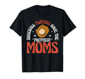 Baseball Players Have Prettiest Moms T-Shirt - Graphic Print Unisex - T-Shirt, Sweatshirt, Hoodie