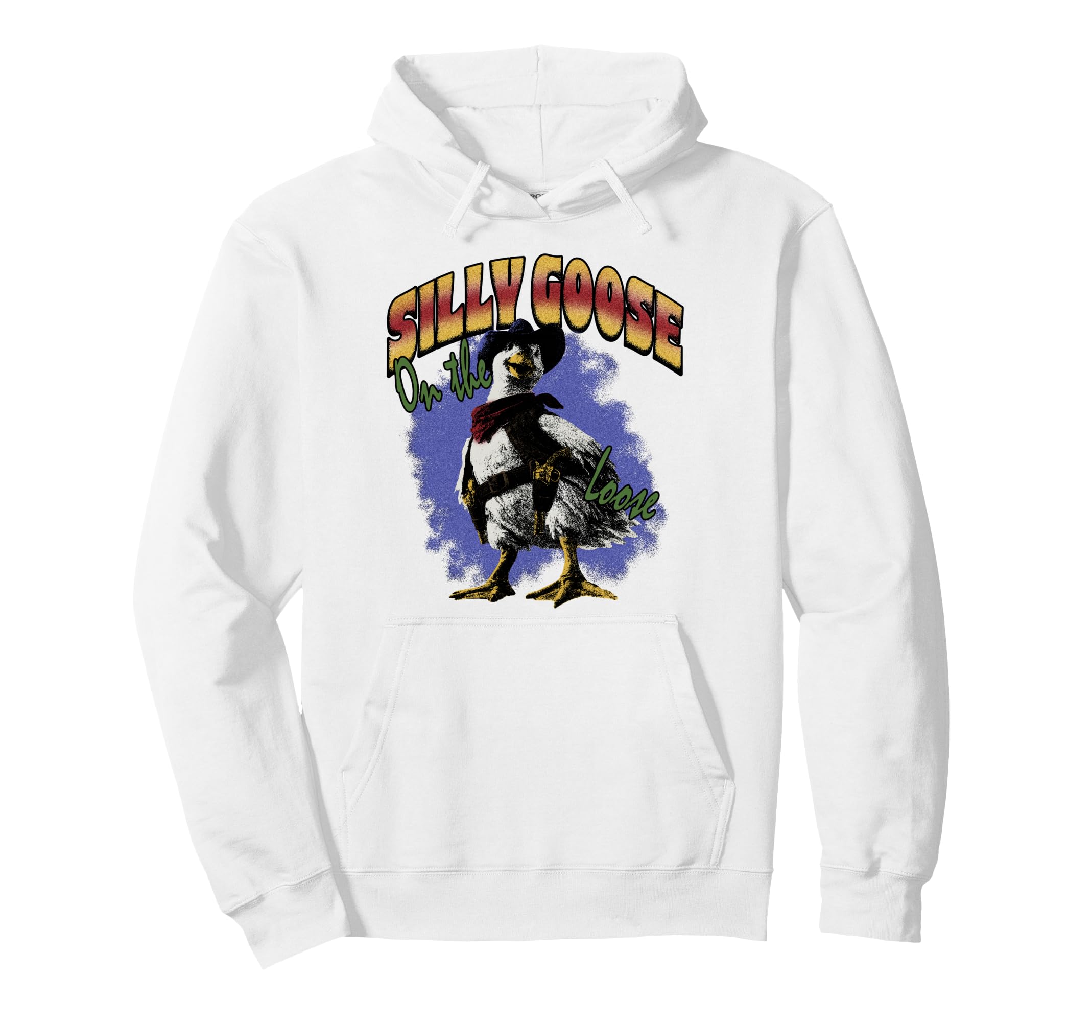 Silly Goose Loose Funny Cowboy Western Hoodie - Graphic Print Unisex - T-Shirt, Sweatshirt, Hoodie
