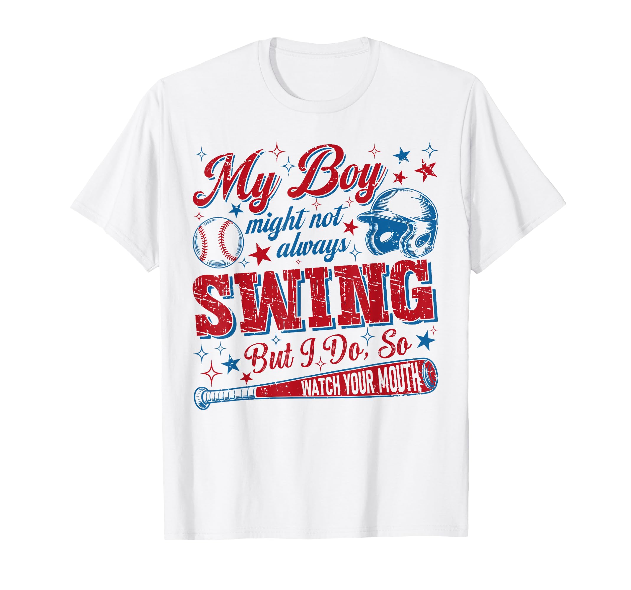 My Might Not Always Swing But I Do T-Shirt - Casual Everyday Wear Unisex - T-Shirt, Sweatshirt, Hoodie