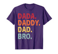 Dada Daddy Dad Bro Funny Fathers Day T-Shirt - Streetwear Style Men Women - T-Shirt, Sweatshirt, Hoodie