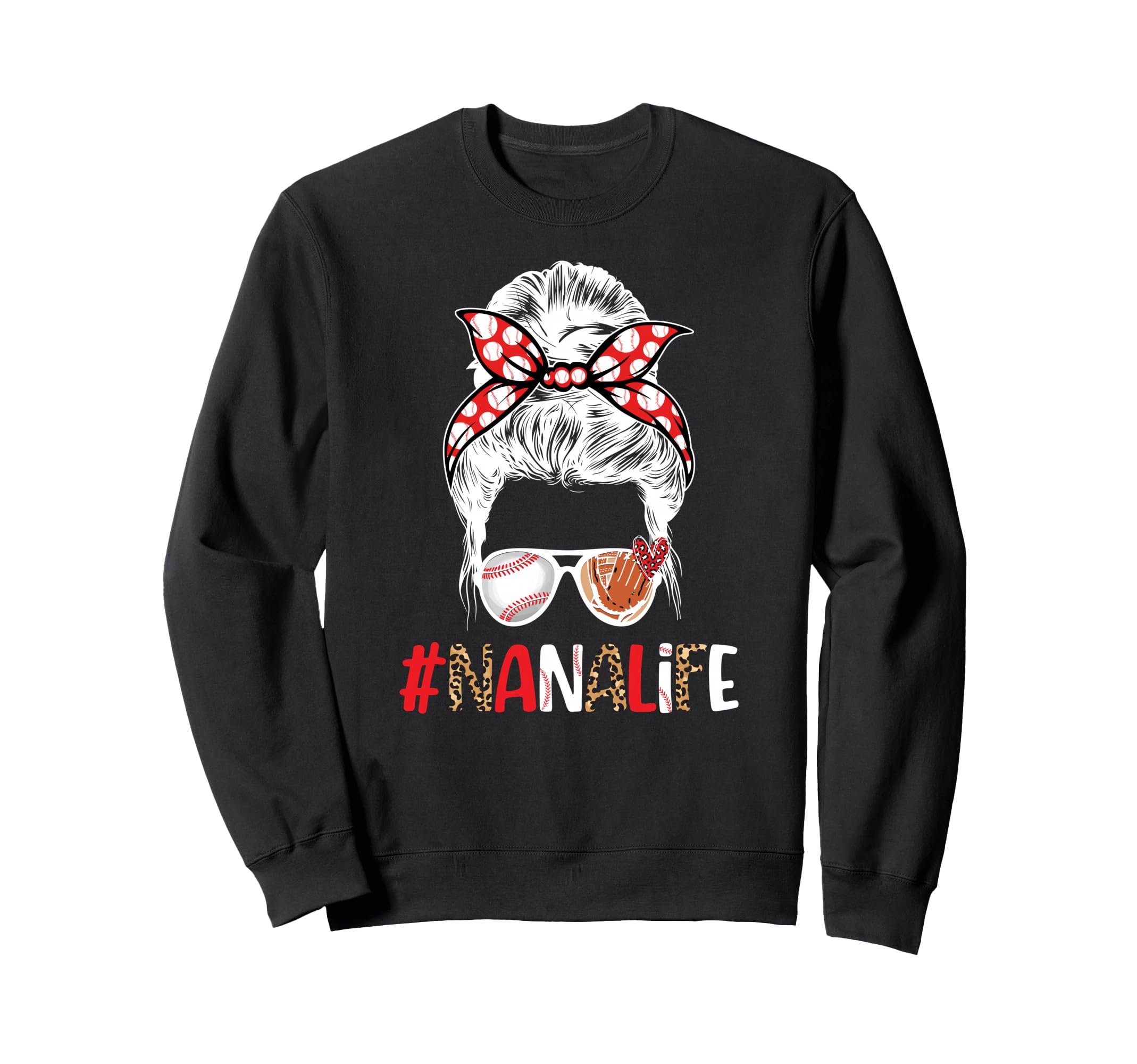 Nana Life Baseball Nana Baseball Sweatshirt - Minimalist Print Men Women - T-Shirt, Sweatshirt, Hoodie