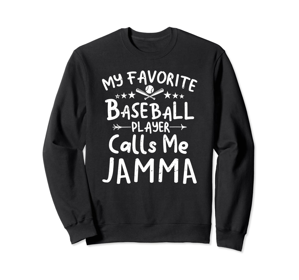 My Favorite Baseball Player Calls Sweatshirt - Streetwear Style Men Women - T-Shirt, Sweatshirt, Hoodie