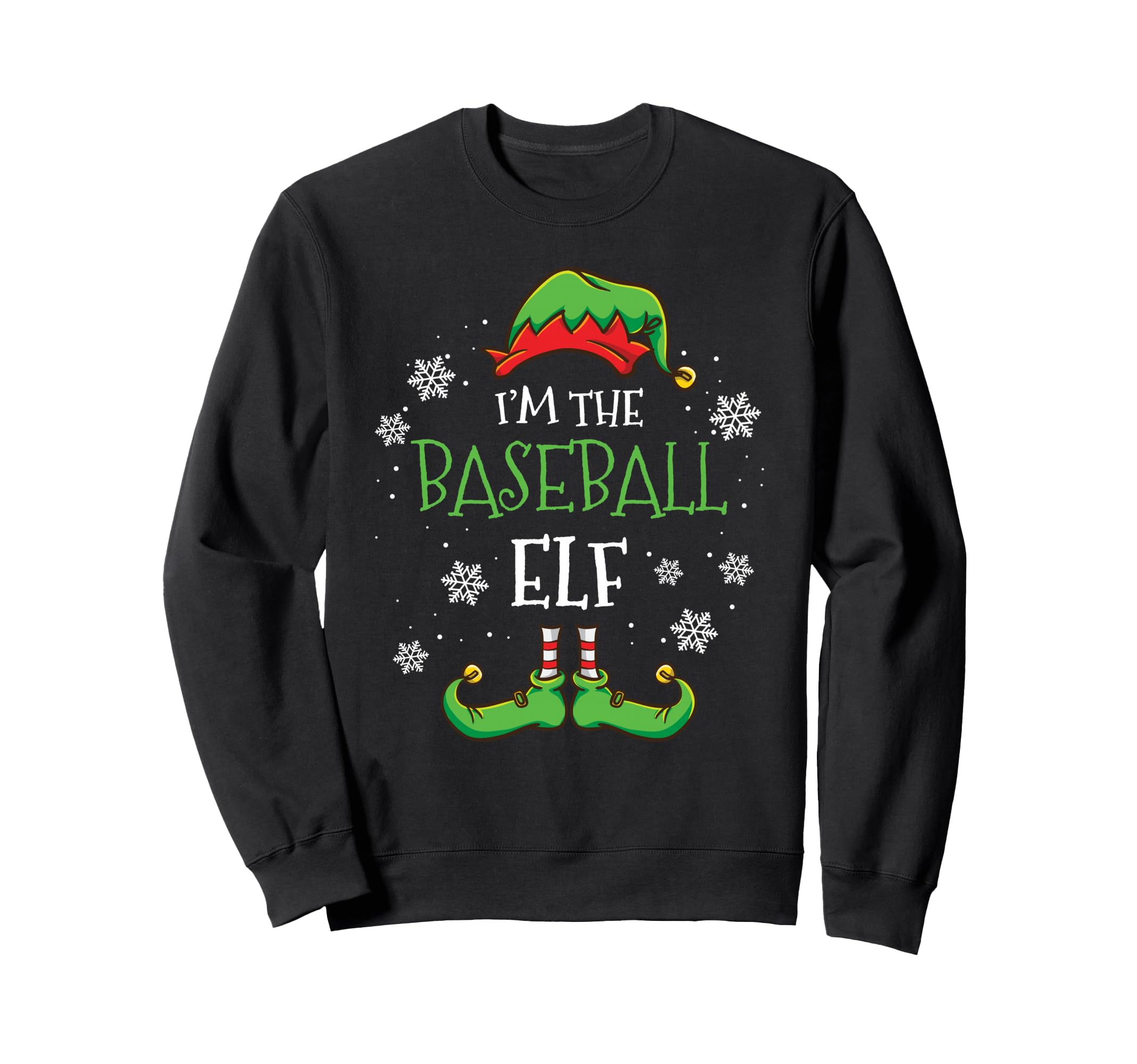 Im Baseball Elf Sweatshirt - Custom Art Print Men Women - T-Shirt, Sweatshirt, Hoodie