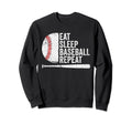 Funny Baseball Dad Eat Sleep Sweatshirt - Novelty Apparel for Adults - T-Shirt, Sweatshirt, Hoodie