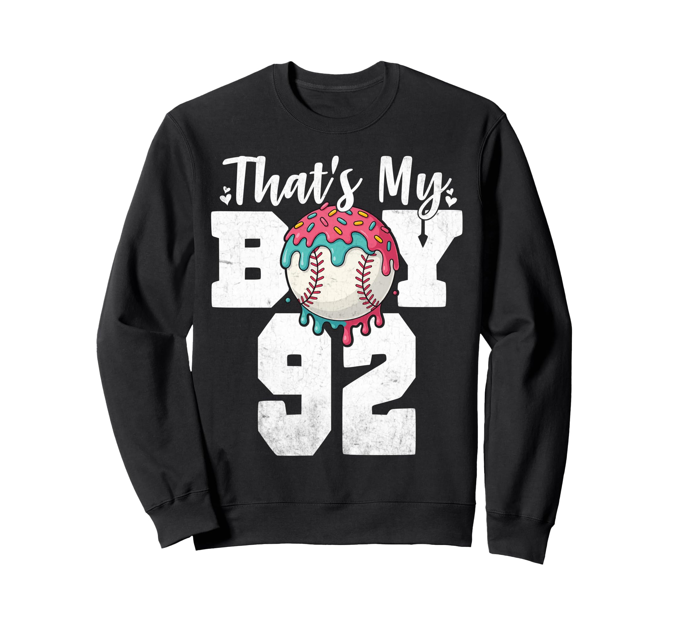 Thats My Baseball 92 Number Mom Dad 92 Sweatshirt - Streetwear Style Unisex - T-Shirt, Sweatshirt, Hoodie