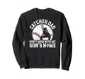 Baseball Catcher Dad Funny Sweatshirt - Casual Everyday Wear for Adults - T-Shirt, Sweatshirt, Hoodie