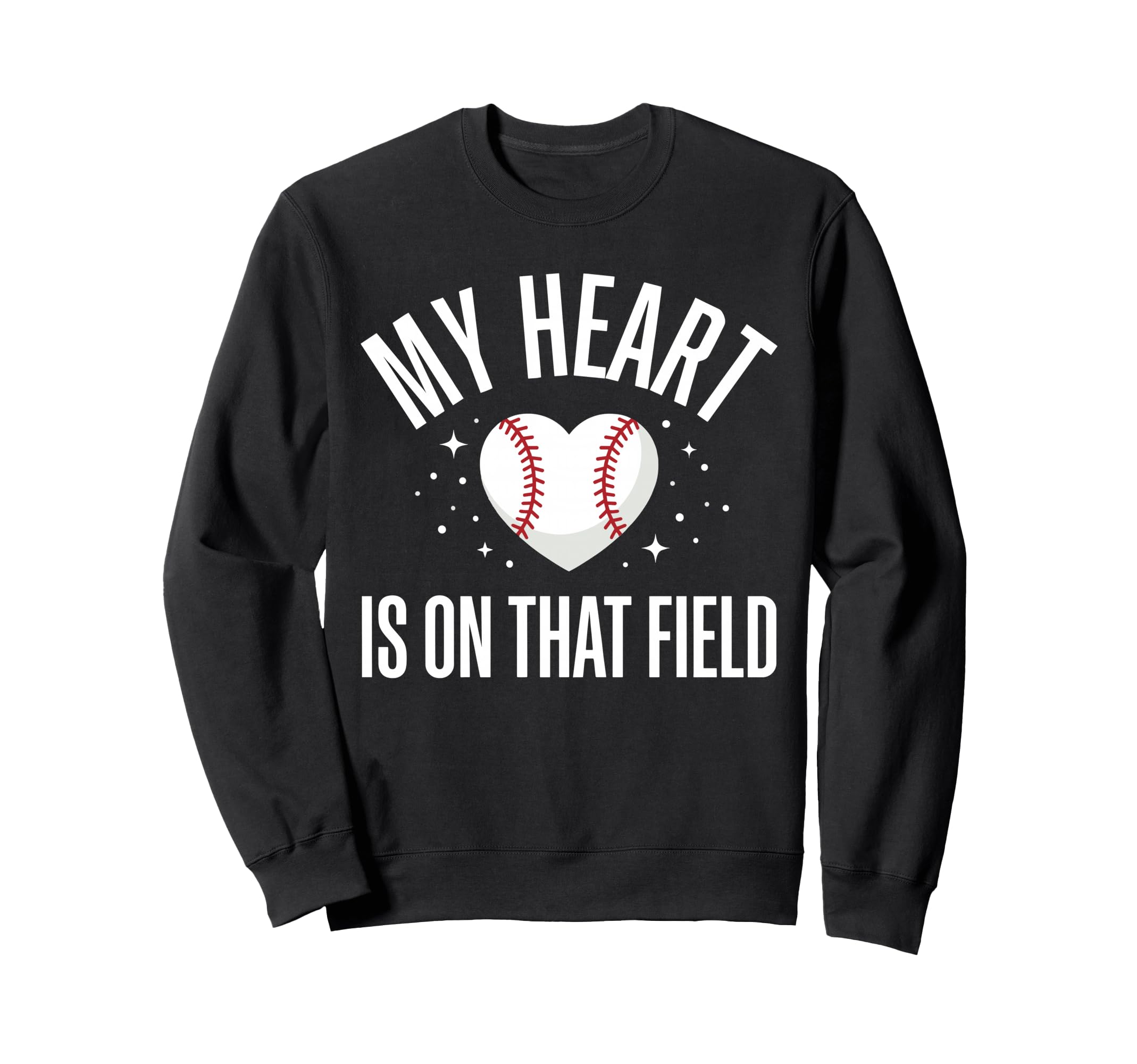 My Heart Is That Field Baseball Mom Sweatshirt - Streetwear Style Unisex - T-Shirt, Sweatshirt, Hoodie