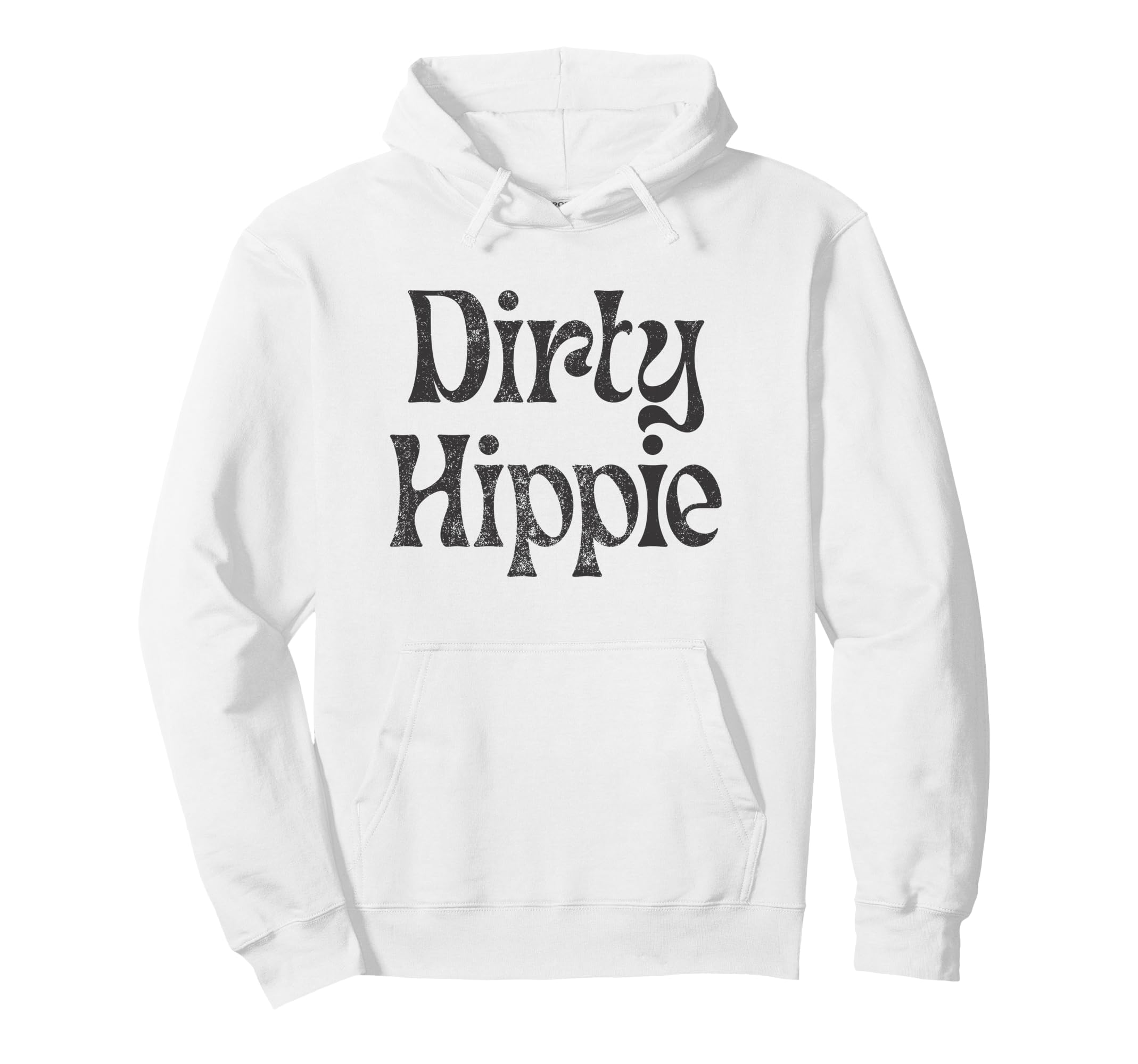 Dirty Hippie Rustic Boho Aesthetic Hoodie - Minimalist Print Unisex - T-Shirt, Sweatshirt, Hoodie