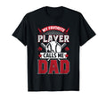 My Favorite Baseball Player Calls Me Dad T-Shirt - Graphic Print Unisex - T-Shirt, Sweatshirt, Hoodie