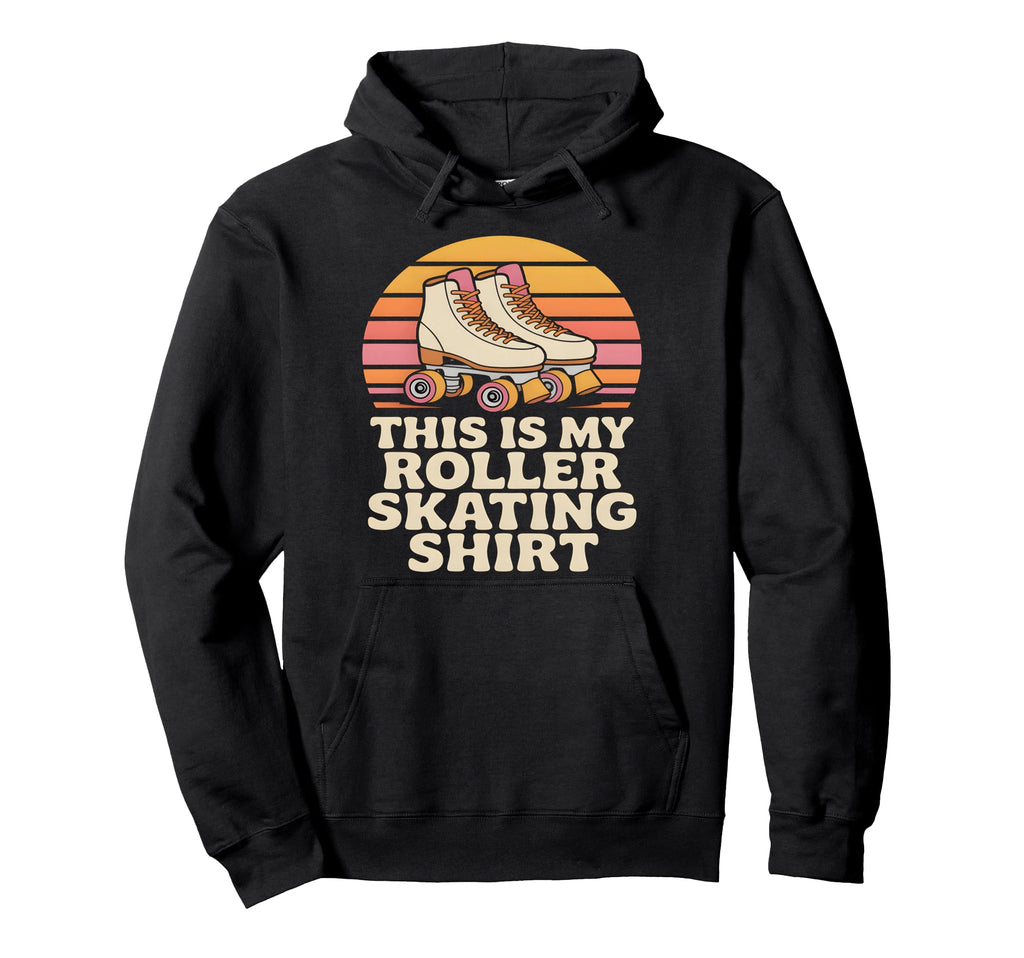 This Is My Roller Skating Sunset Skate Hoodie - Trendy Graphic Men Women - T-Shirt, Sweatshirt, Hoodie