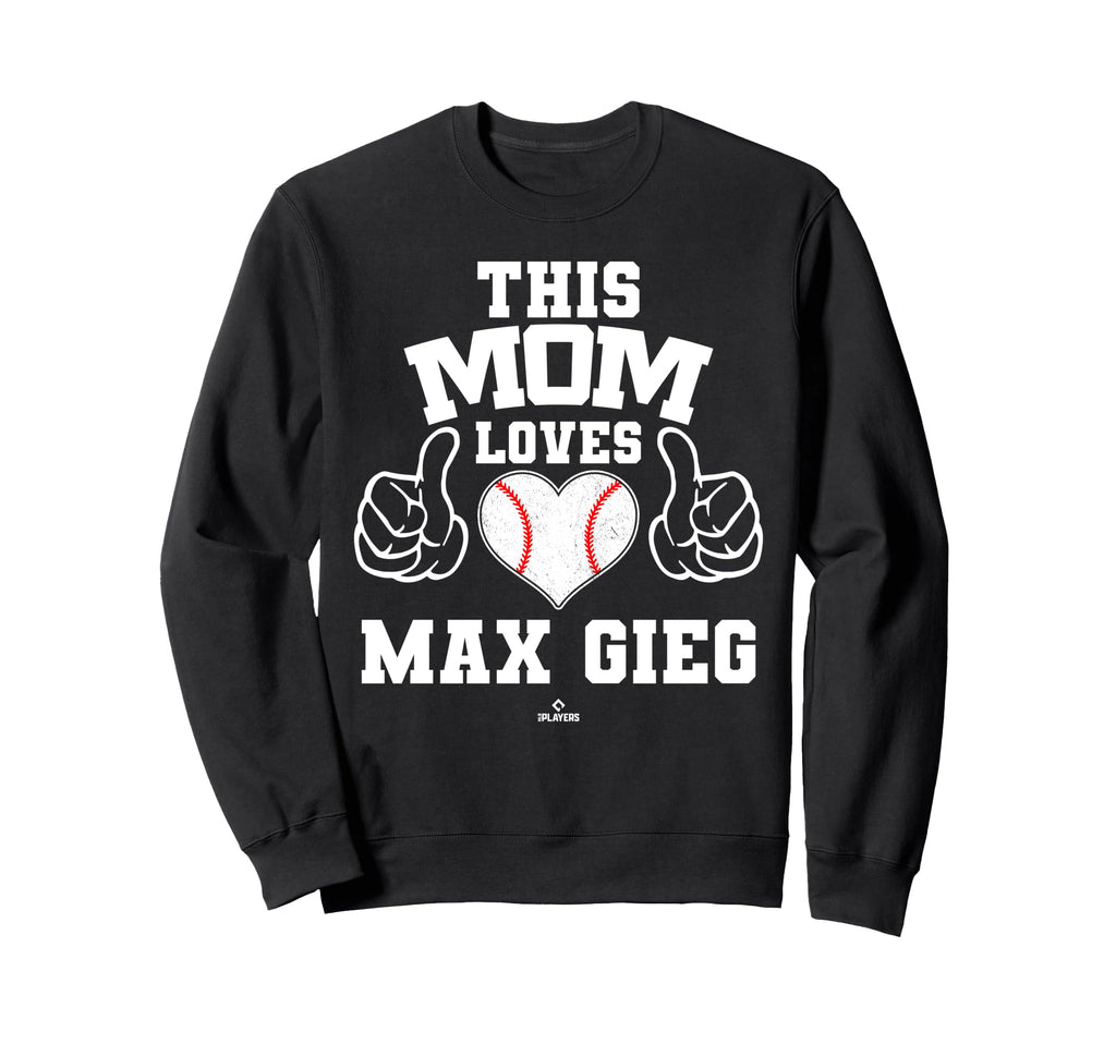 This Mom Loves Max Gieg Prospect Sweatshirt - Graphic Print Men Women - T-Shirt, Sweatshirt, Hoodie