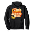 Roller Skating Skate 1970S I Skate Hoodie - Streetwear Style Men Women - T-Shirt, Sweatshirt, Hoodie
