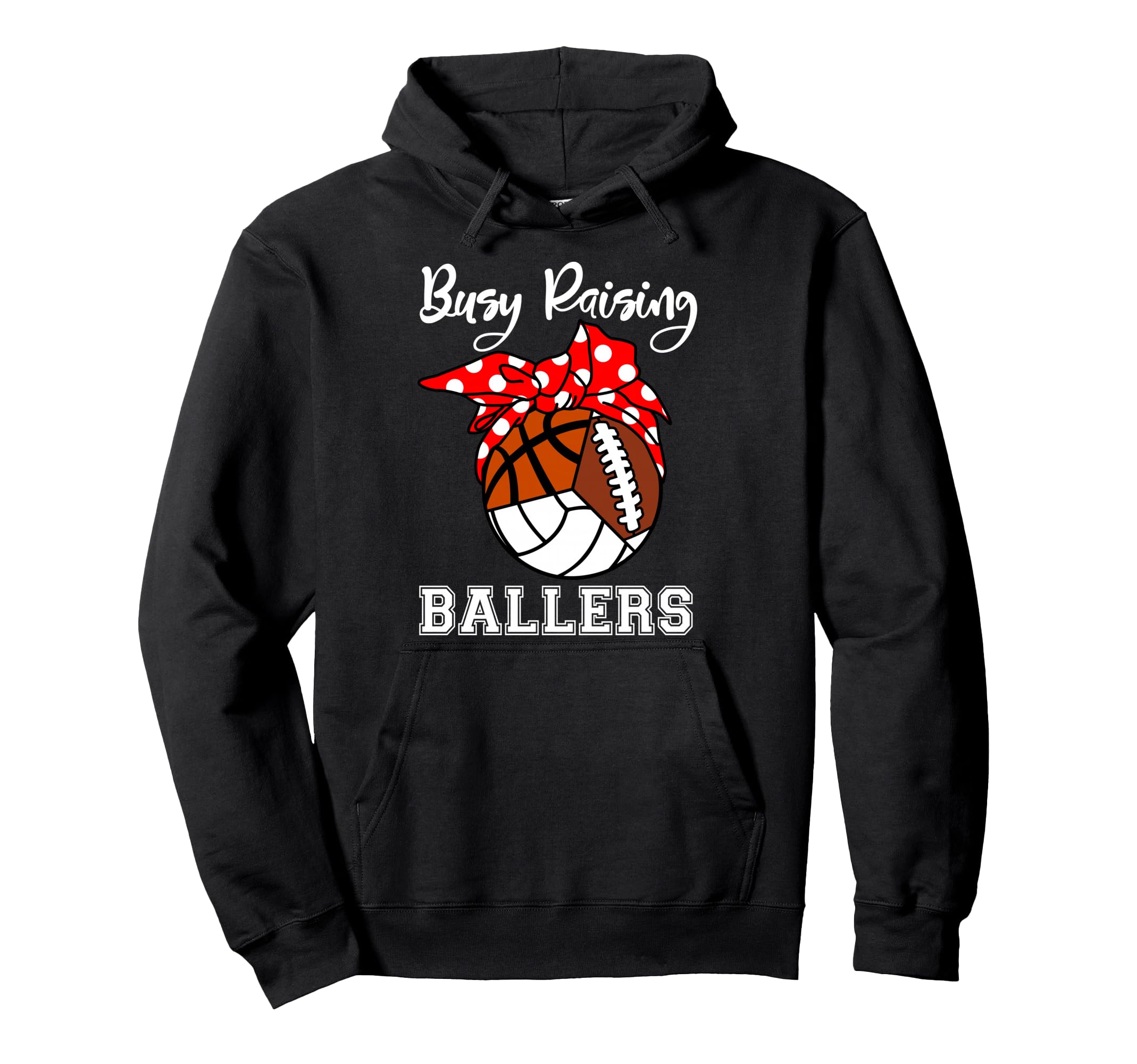 Busy Raising Ballers Volleyball Football Hoodie - Aesthetic Graphic Unisex - T-Shirt, Sweatshirt, Hoodie