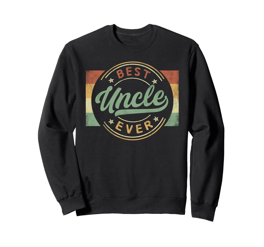 Best Uncle Ever Emblem Fathers Sweatshirt - Aesthetic Graphic Men Women - T-Shirt, Sweatshirt, Hoodie