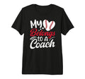 My Heart Belongs To Baseball Coach T-Shirt - Novelty Apparel for Adults - T-Shirt, Sweatshirt, Hoodie