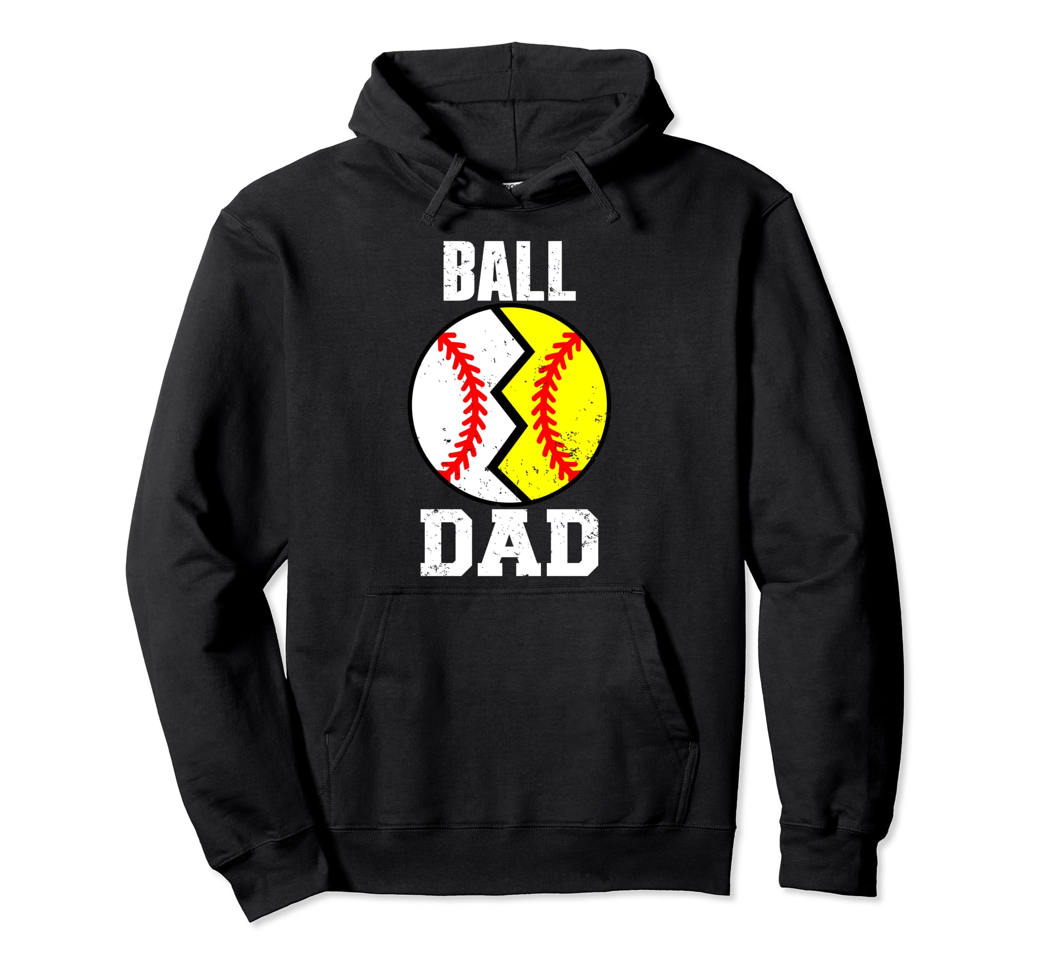 Ball Dad Funny Baseball Softball Dad Hoodie - Custom Art Print Men Women - T-Shirt, Sweatshirt, Hoodie
