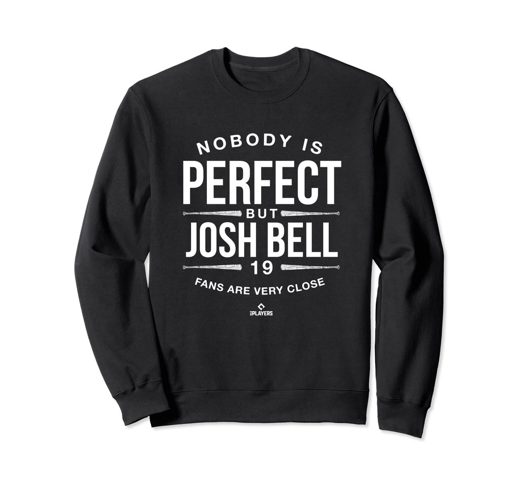 Nobody Is Mlbpa Josh Bell Fans Sweatshirt - Minimalist Print Unisex - T-Shirt, Sweatshirt, Hoodie