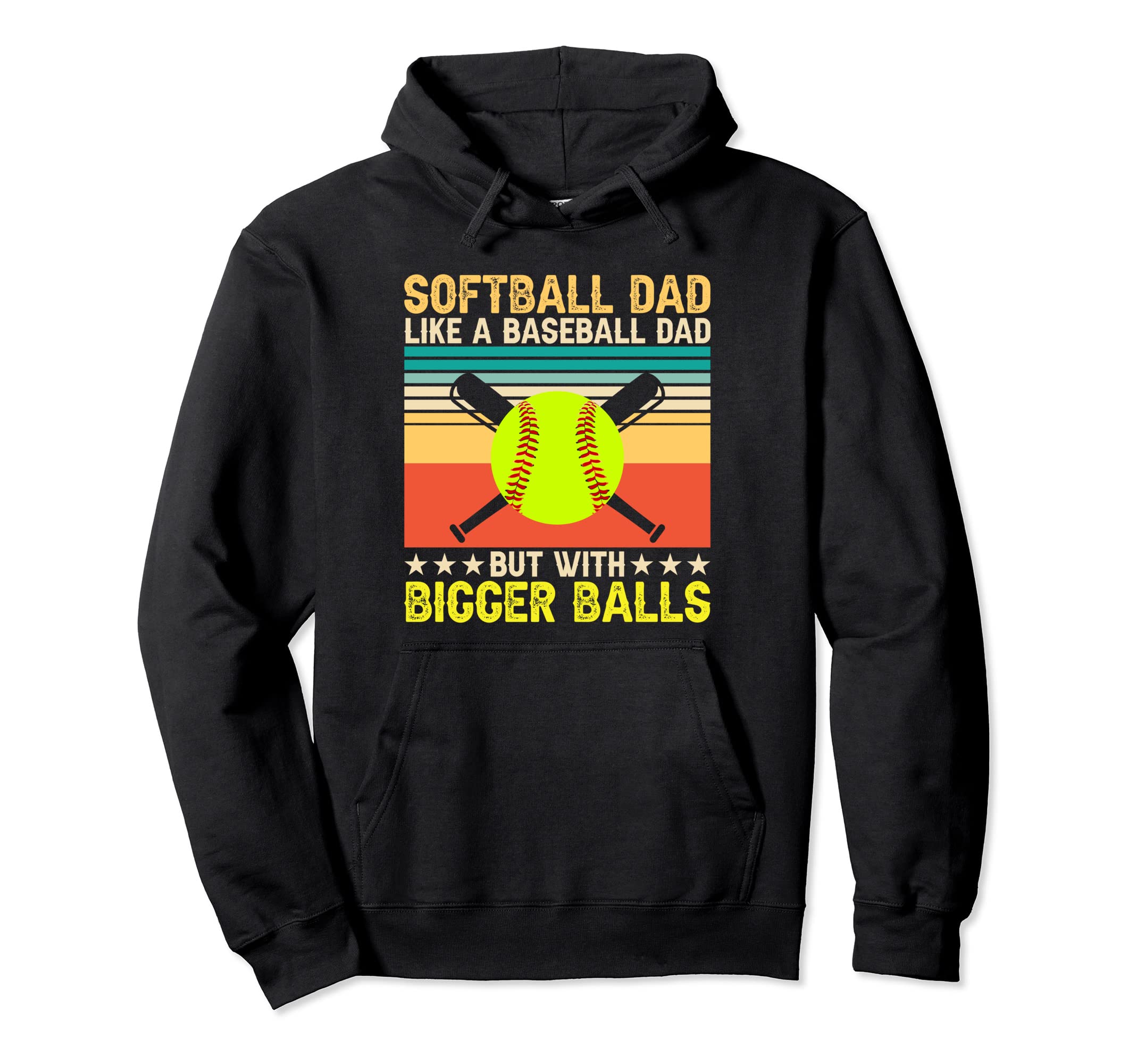 Funny Softball Dad Like Baseball Dad But Hoodie - Aesthetic Graphic Unisex - T-Shirt, Sweatshirt, Hoodie