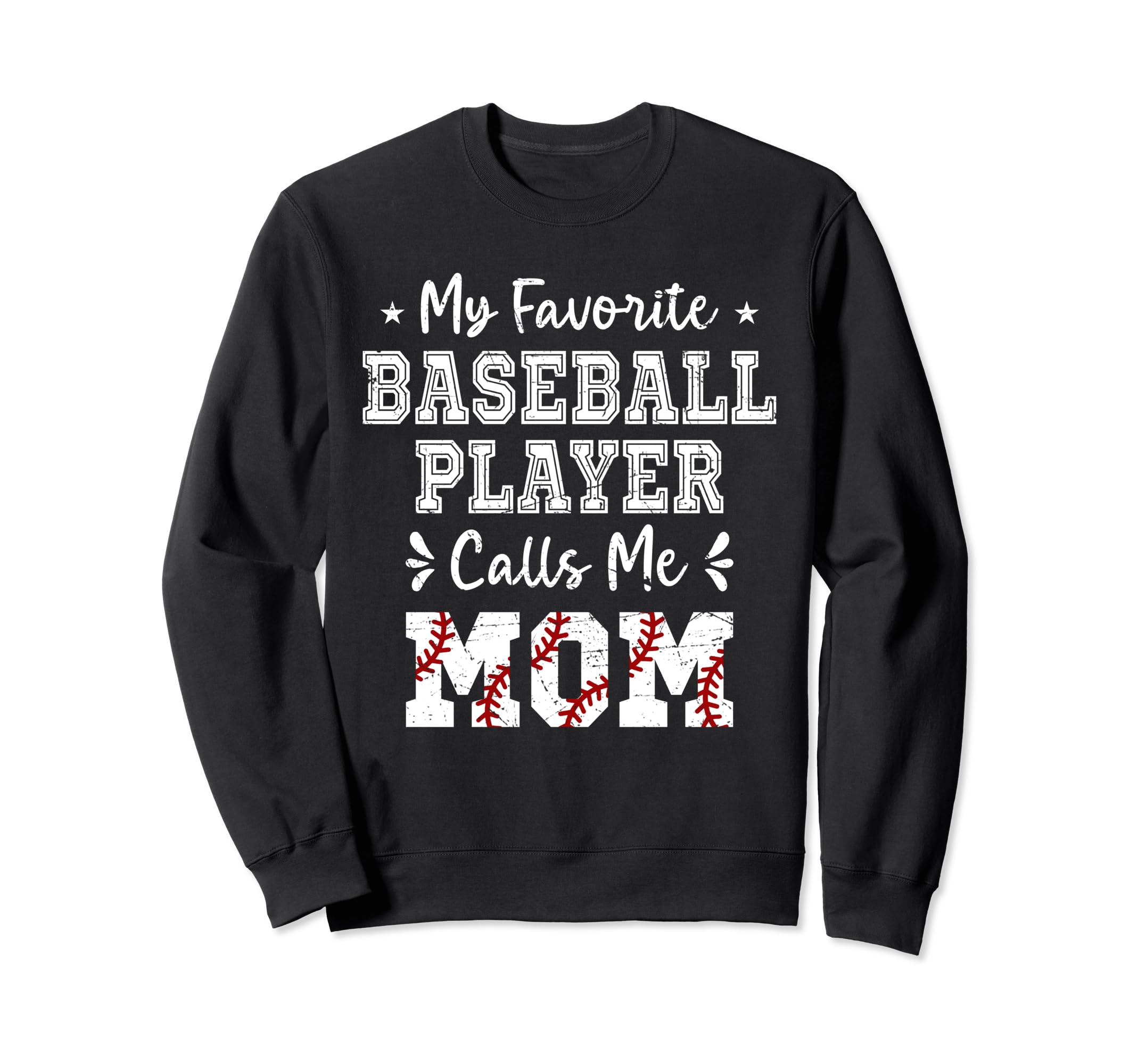 My Favorite Baseball Player Calls Sweatshirt - Streetwear Style Men Women - T-Shirt, Sweatshirt, Hoodie