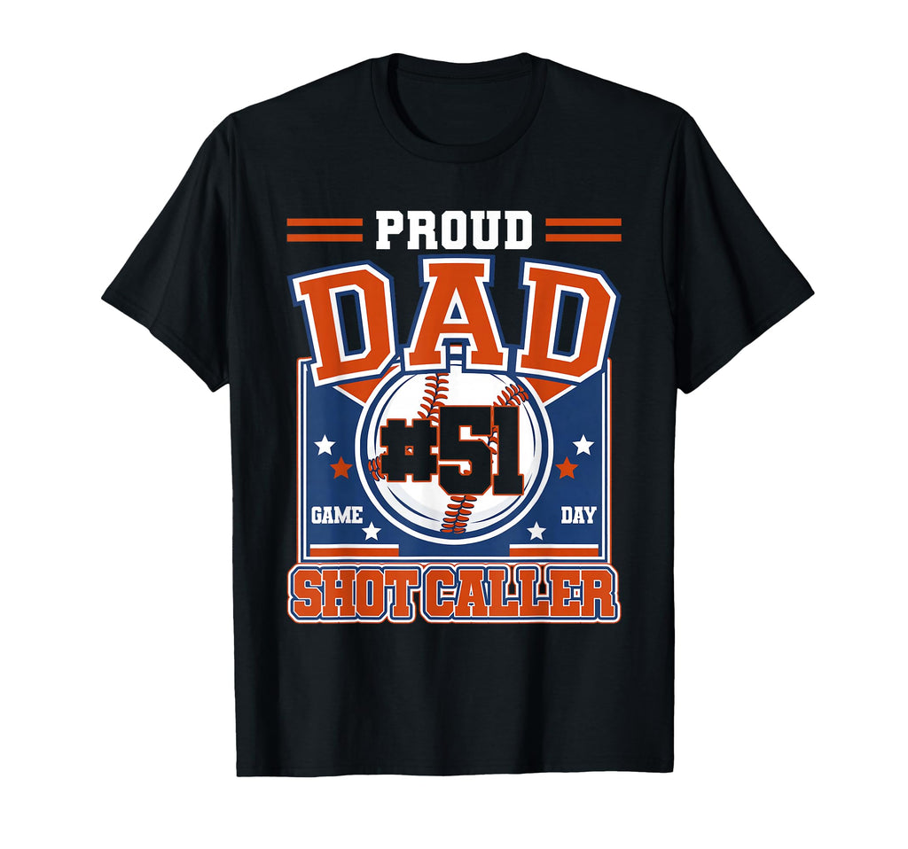 Proud Dad Baseball Player Number 51 T-Shirt - Aesthetic Graphic Unisex - T-Shirt, Sweatshirt, Hoodie