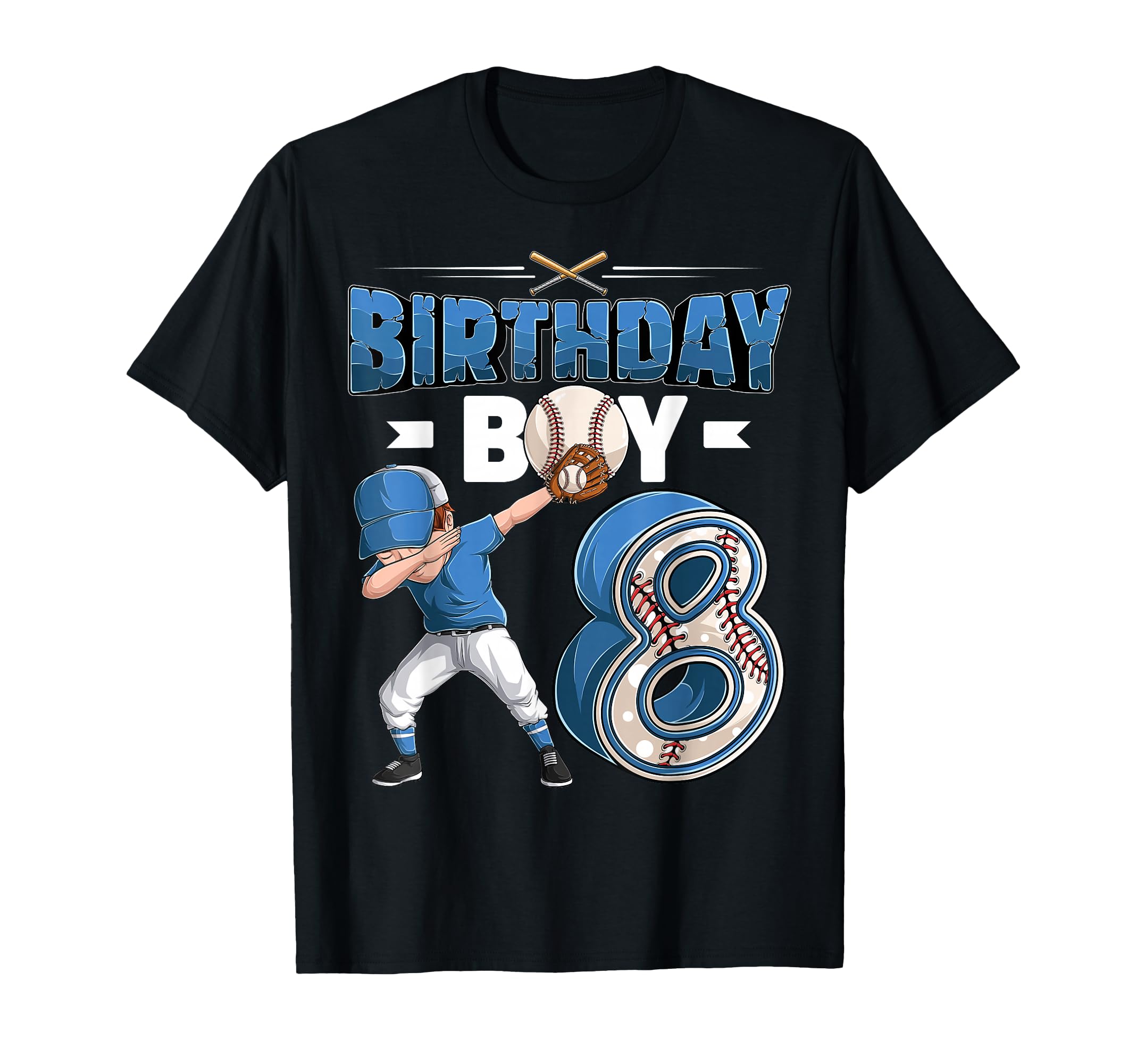Dabbing 8 Year Old Baseball Player T-Shirt - Fun Novelty Design Men Women - T-Shirt, Sweatshirt, Hoodie
