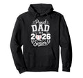 Proud Dad 2026 Senior Baseball Graduate Hoodie - Trendy Graphic for Adults - T-Shirt, Sweatshirt, Hoodie