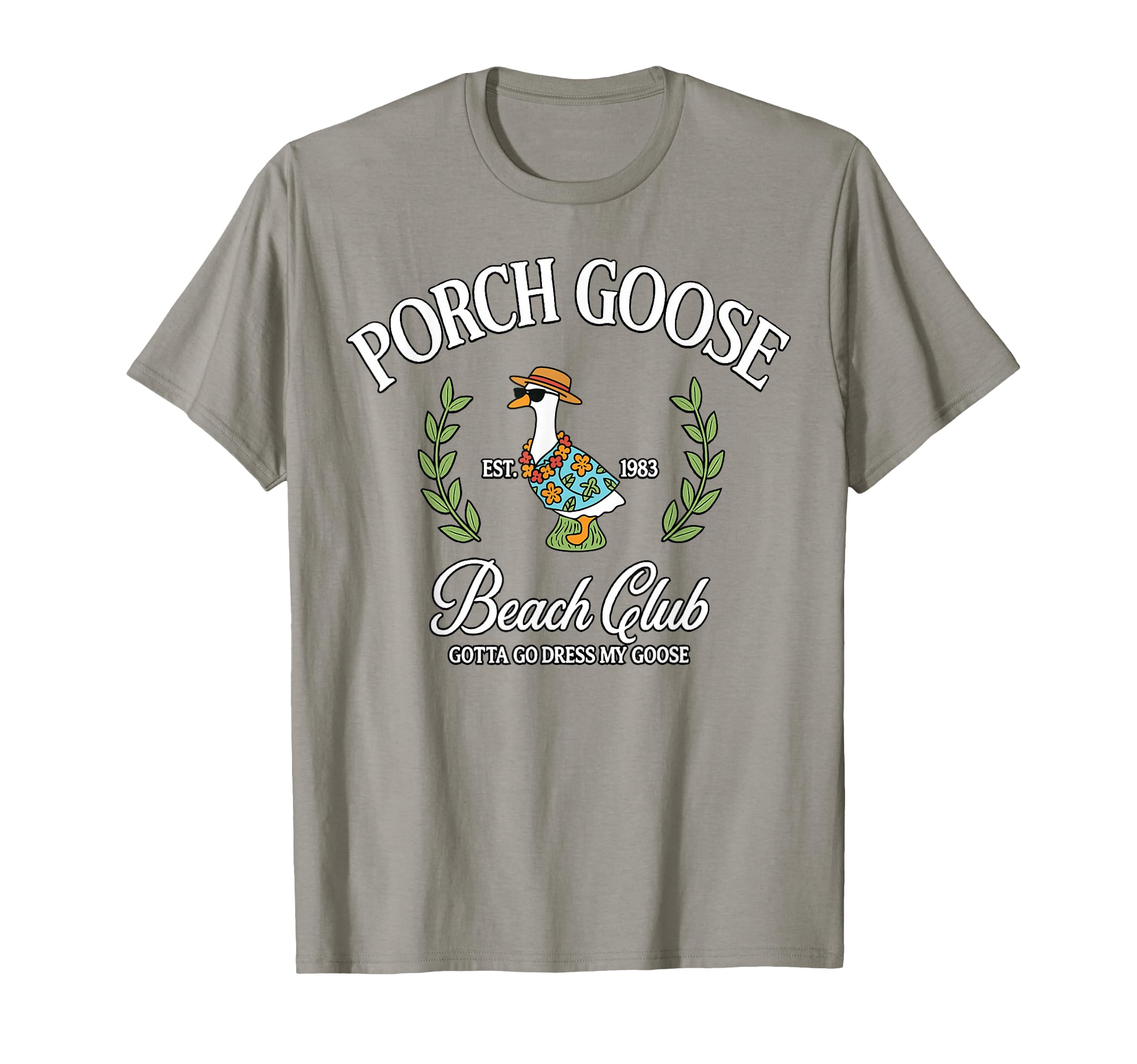 Porch Goose Beach Club Goose Lovers T-Shirt - Graphic Print for Adults - T-Shirt, Sweatshirt, Hoodie