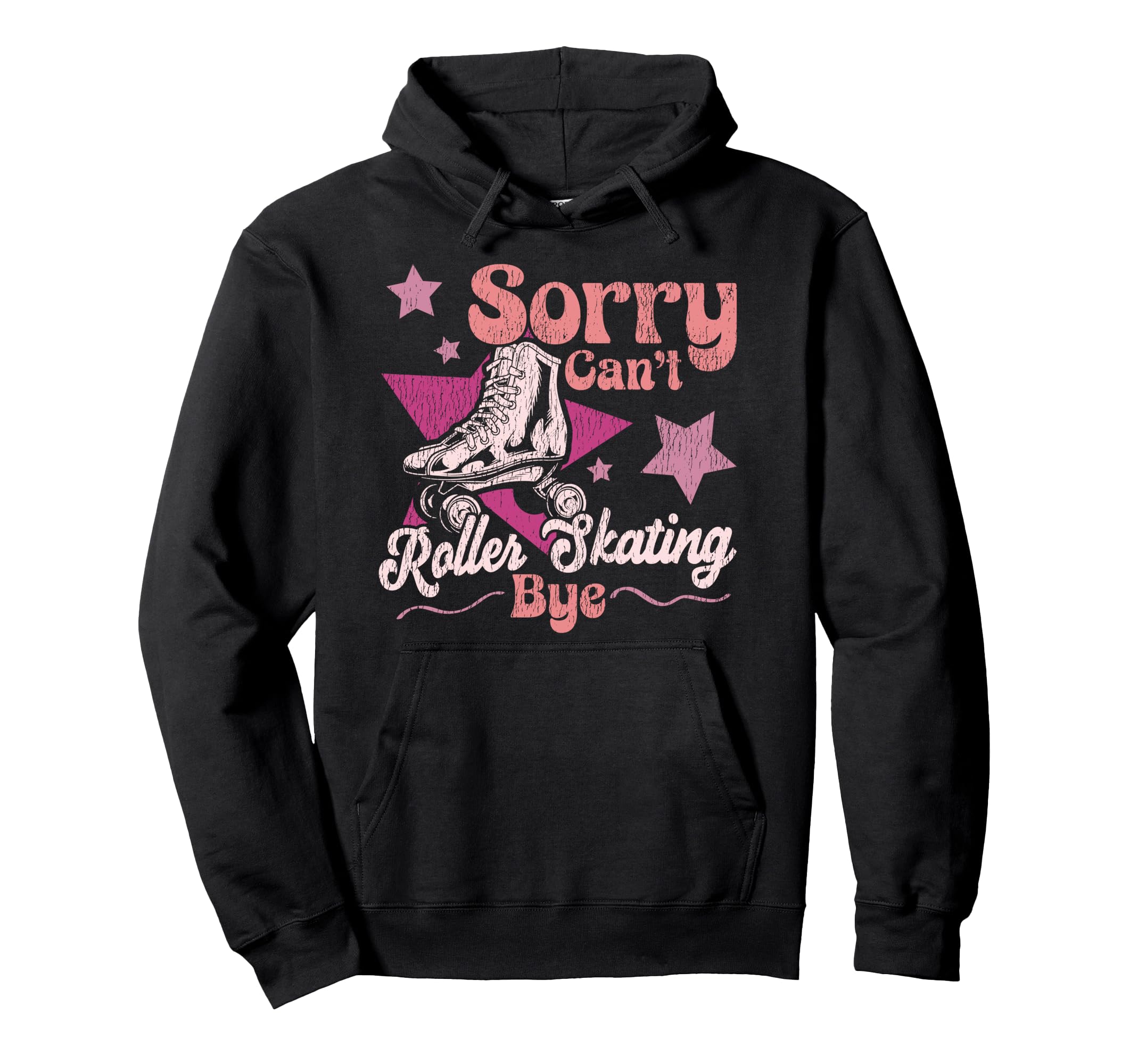 Roller Skating Skate 1970S Sorry Cant Hoodie - Aesthetic Graphic for Adults - T-Shirt, Sweatshirt, Hoodie