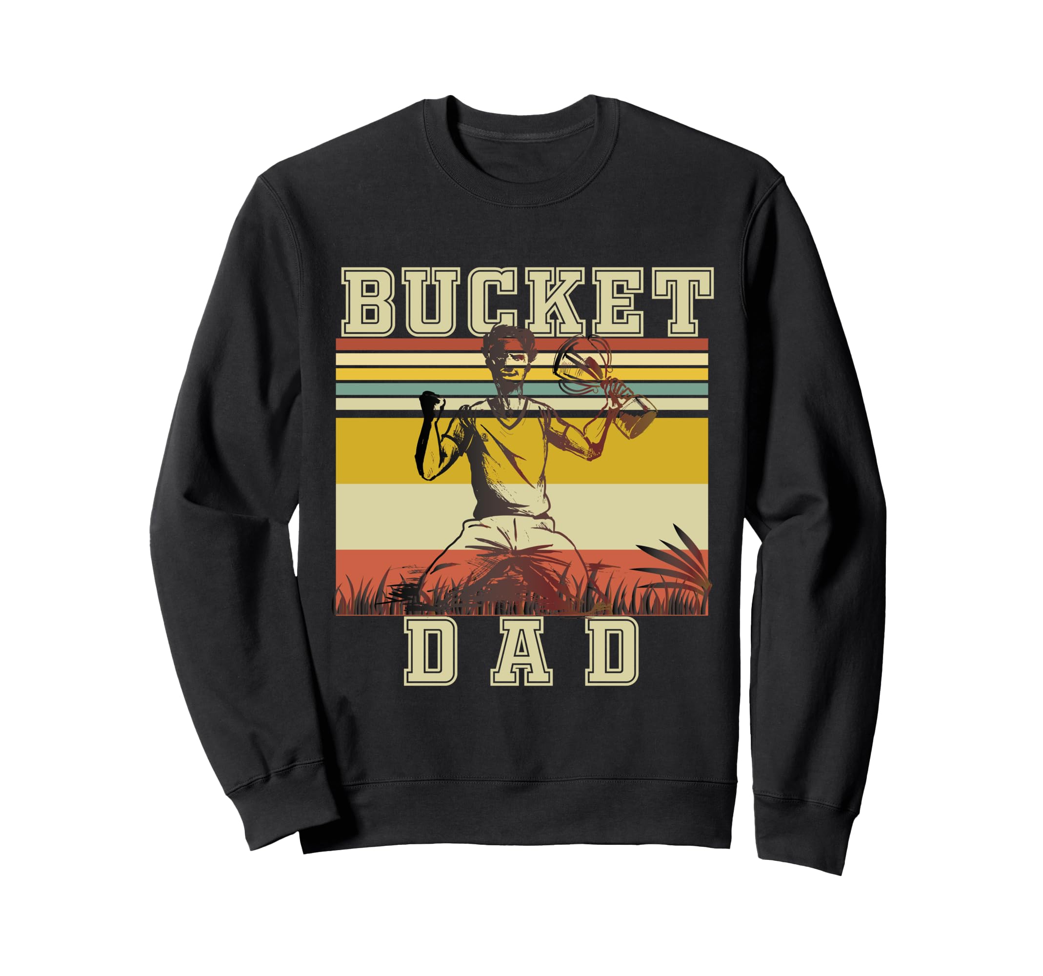 Bucket Dad Softball Dad Baseball Sweatshirt - Aesthetic Graphic Men Women - T-Shirt, Sweatshirt, Hoodie