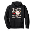 Thats My Grandson Out There Baseball Hoodie - Trendy Graphic Unisex - T-Shirt, Sweatshirt, Hoodie