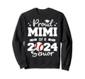 Proud Mimi 2024 Senior Funny Sweatshirt - Novelty Apparel for Adults - T-Shirt, Sweatshirt, Hoodie