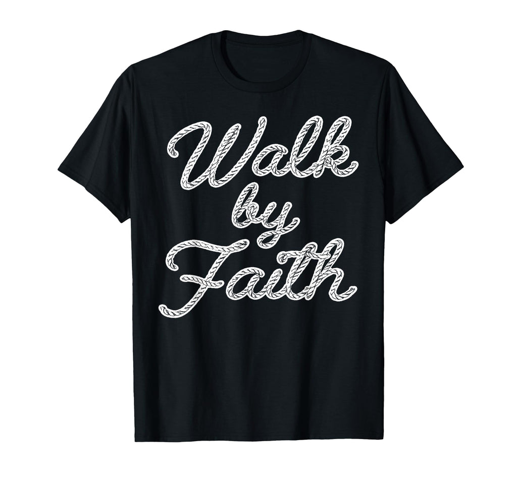 Walk Faith Christian Jesus Religious T-Shirt - Streetwear Style Unisex - T-Shirt, Sweatshirt, Hoodie