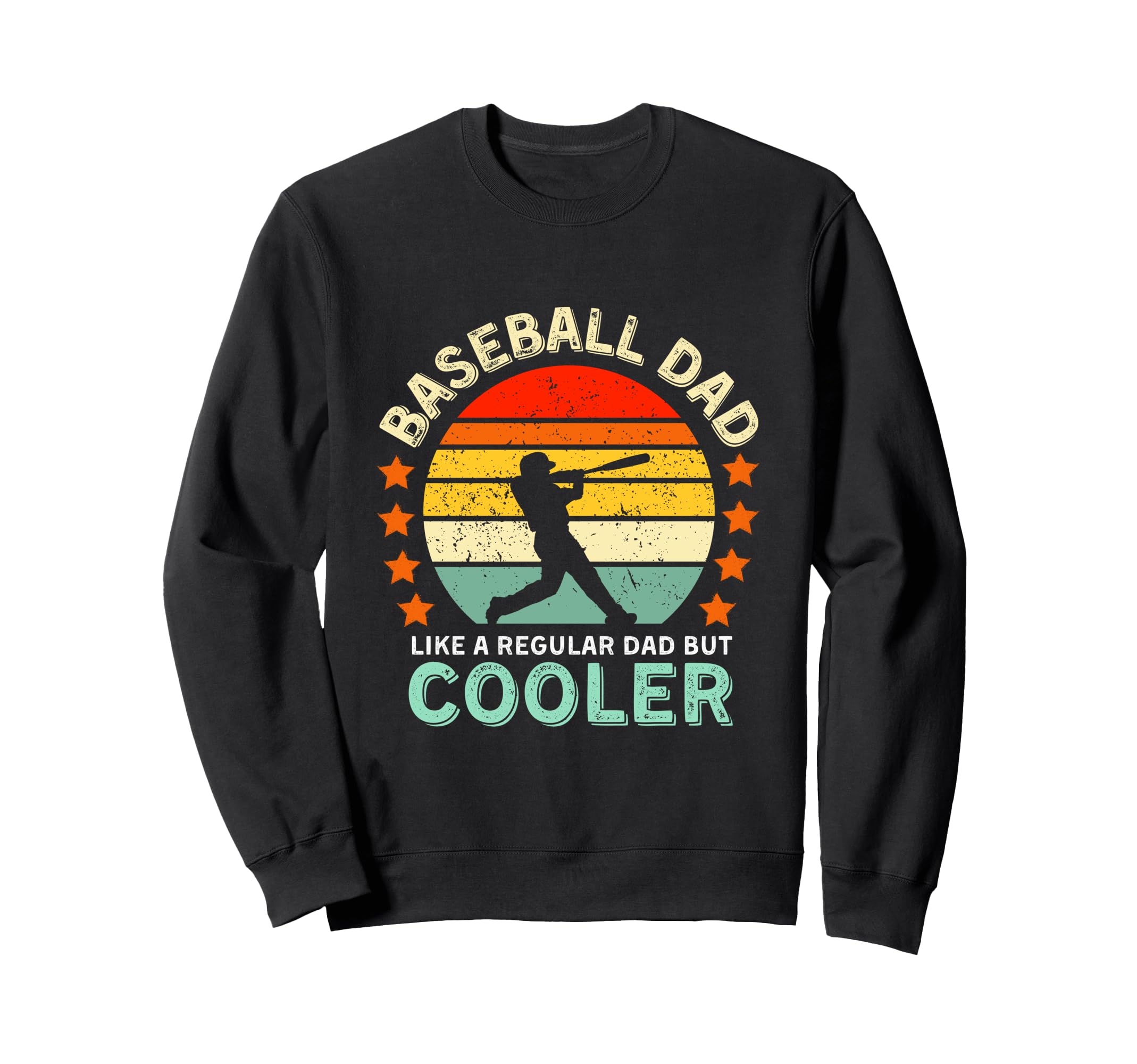Baseball Dad Like Regular Dad But Sweatshirt - Custom Art Print Unisex - T-Shirt, Sweatshirt, Hoodie