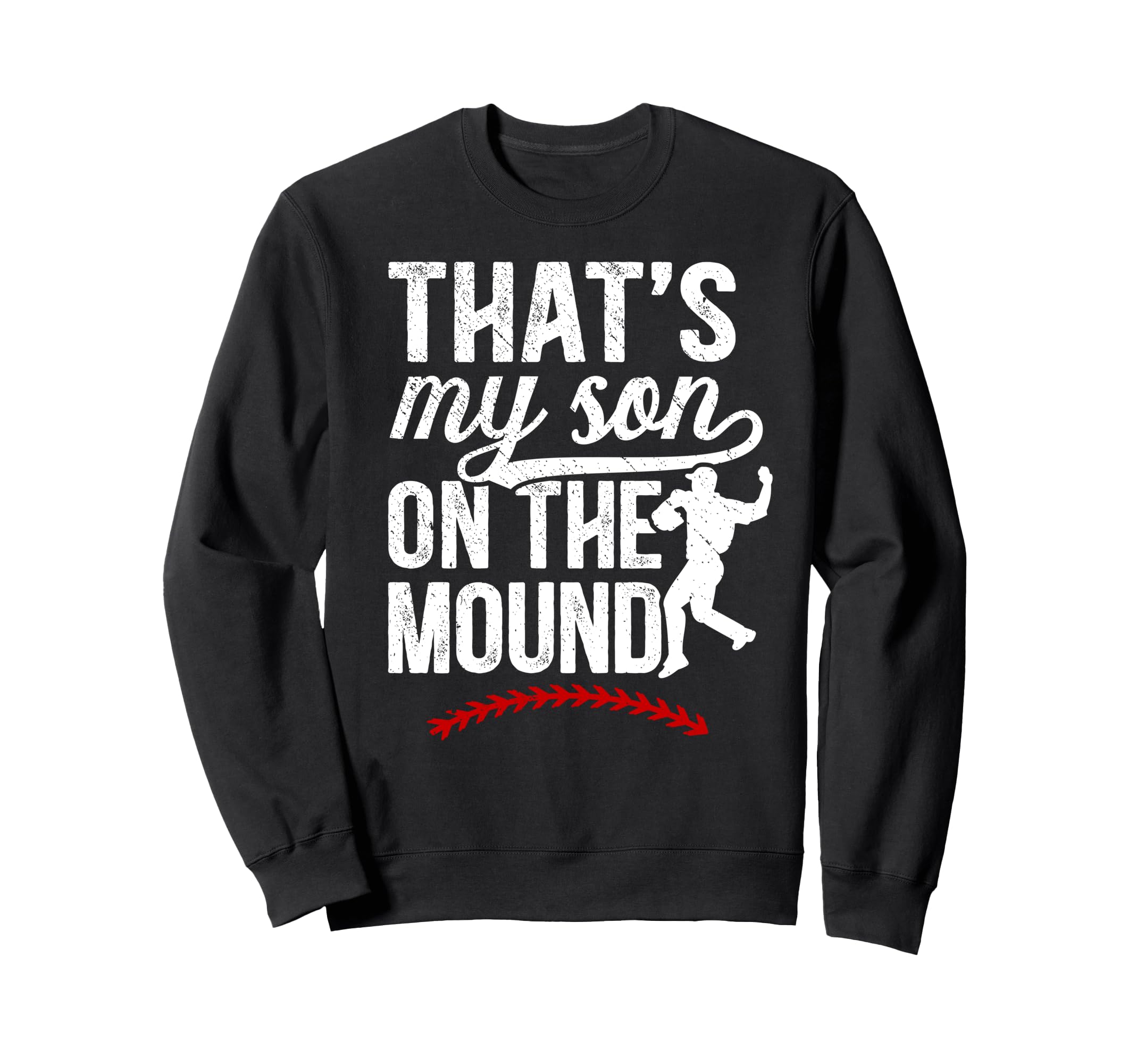 Thats My Son Baseball Pitcher Mom Sweatshirt - Aesthetic Graphic Men Women - T-Shirt, Sweatshirt, Hoodie