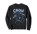 Crow 90S Heavy Metal Crow Sweatshirt - Casual Everyday Wear for Adults - T-Shirt, Sweatshirt, Hoodie
