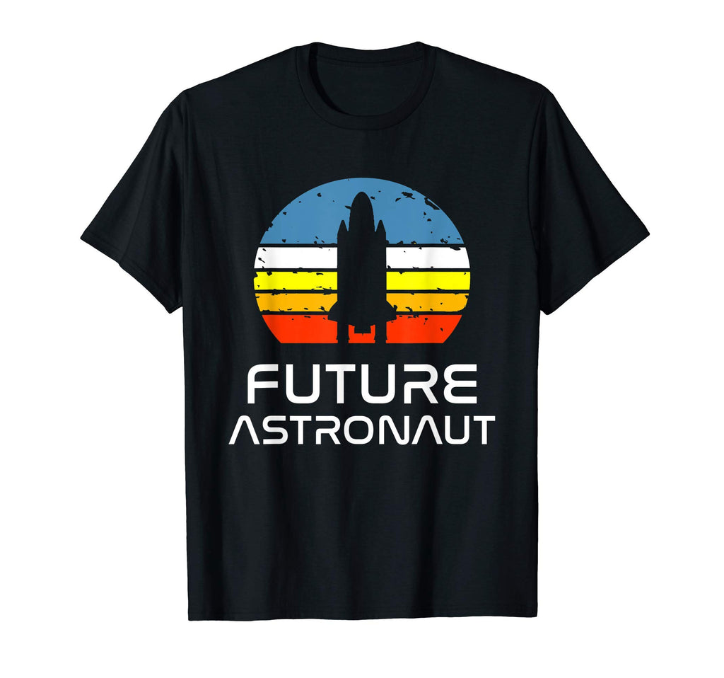 Future Astronaut Space Astronomy T-Shirt - Fun Novelty Design Unisex - T-Shirt, Sweatshirt, Hoodie