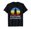 Future Astronaut Space Astronomy T-Shirt - Fun Novelty Design Unisex - T-Shirt, Sweatshirt, Hoodie