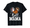 Ball Mama Baseball Football Basketball T-Shirt - Trendy Graphic for Adults - T-Shirt, Sweatshirt, Hoodie