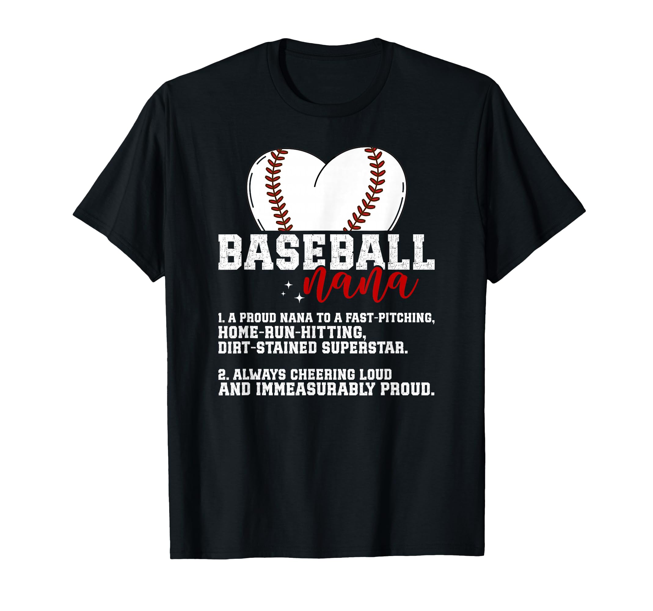 Baseball Nana Definition Nana T-Shirt - Casual Everyday Wear for Adults - T-Shirt, Sweatshirt, Hoodie