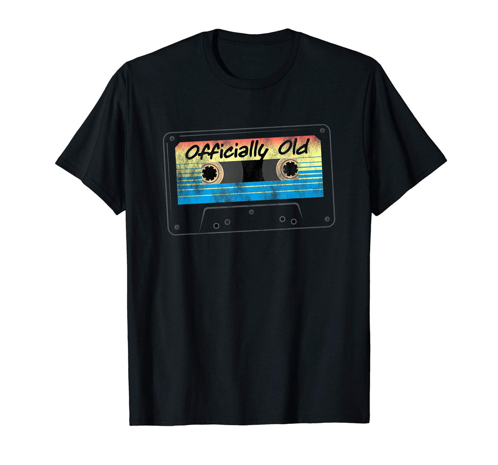 Funny Officially Old Cassette Tape T-Shirt - Novelty Apparel Unisex - T-Shirt, Sweatshirt, Hoodie