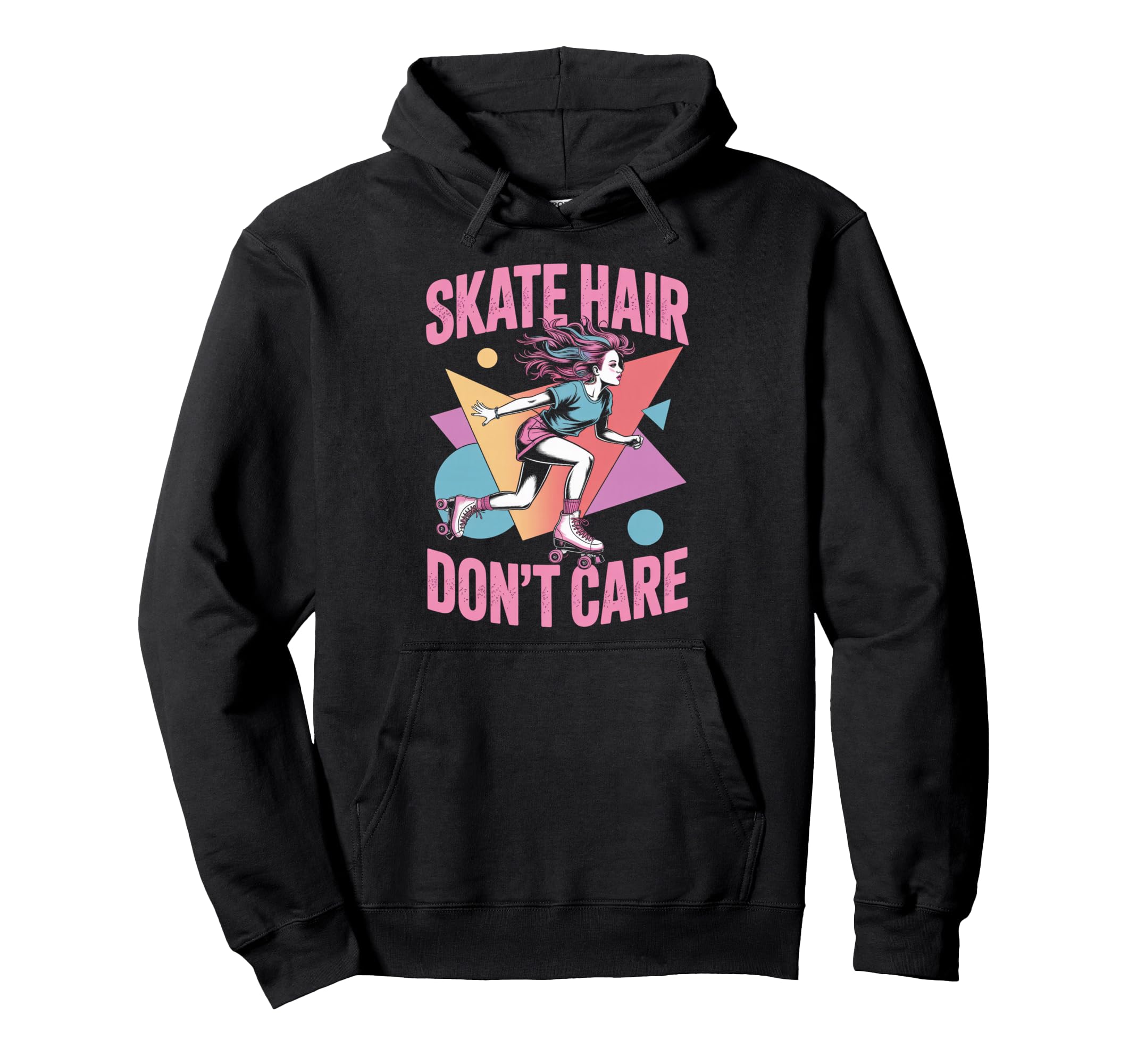 Skate Hair Roller Skate Roller Hoodie - Fun Novelty Design for Adults - T-Shirt, Sweatshirt, Hoodie